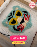 Let's Tuft · N8RAUM Augsburg · So 28.02.2027 · 10 Uhr · Bald buchbar