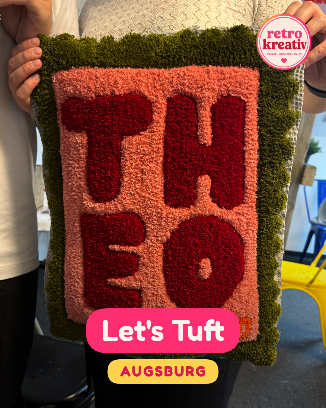 Let's Tuft · N8RAUM Augsburg · So 22.11. · 10 Uhr